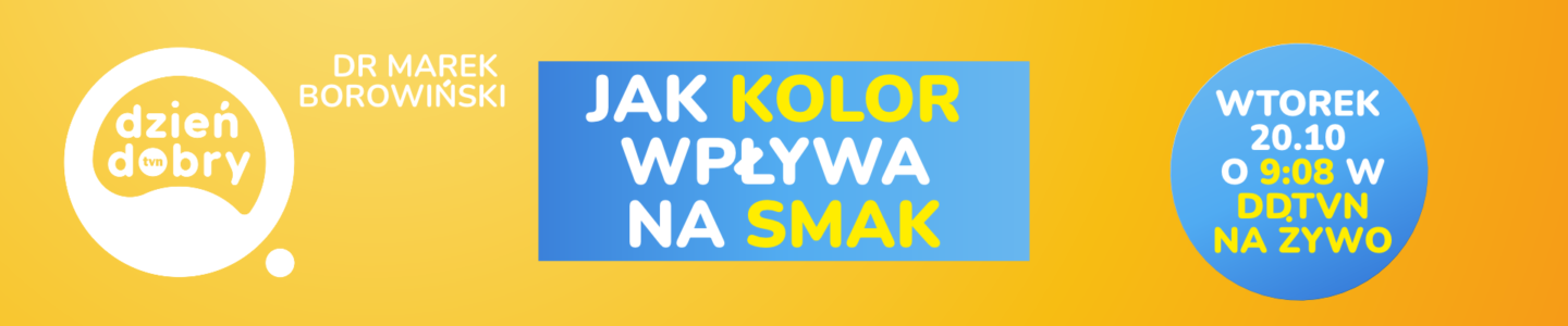 Jak kolor wpływa na smak || Dzień Dobry TVN (20 października) 1 Czy kolor danej potrawy może wpływać na to, jak odczuwamy jej smak? "Mamy synergię zmysłów"