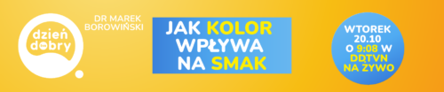 Jak kolor wpływa na smak || Dzień Dobry TVN (20 października)